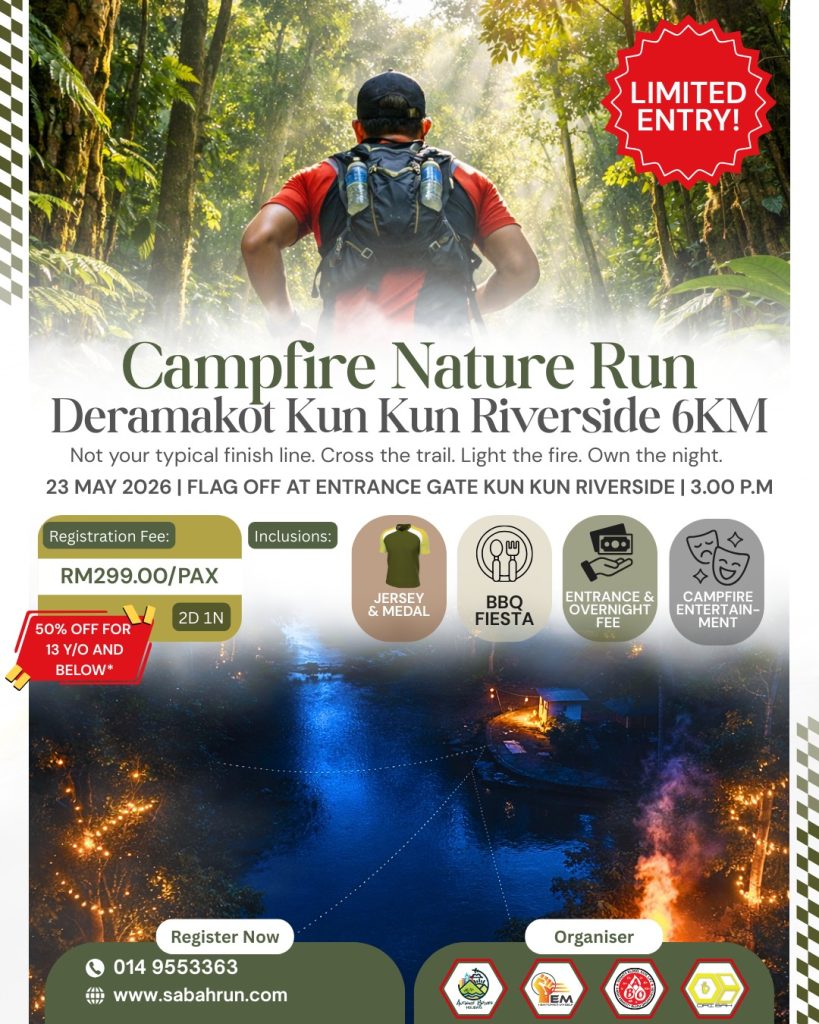 Campfire Nature Run – Deramakot Kun Kun Riverside 6km Edition - Sabah Run